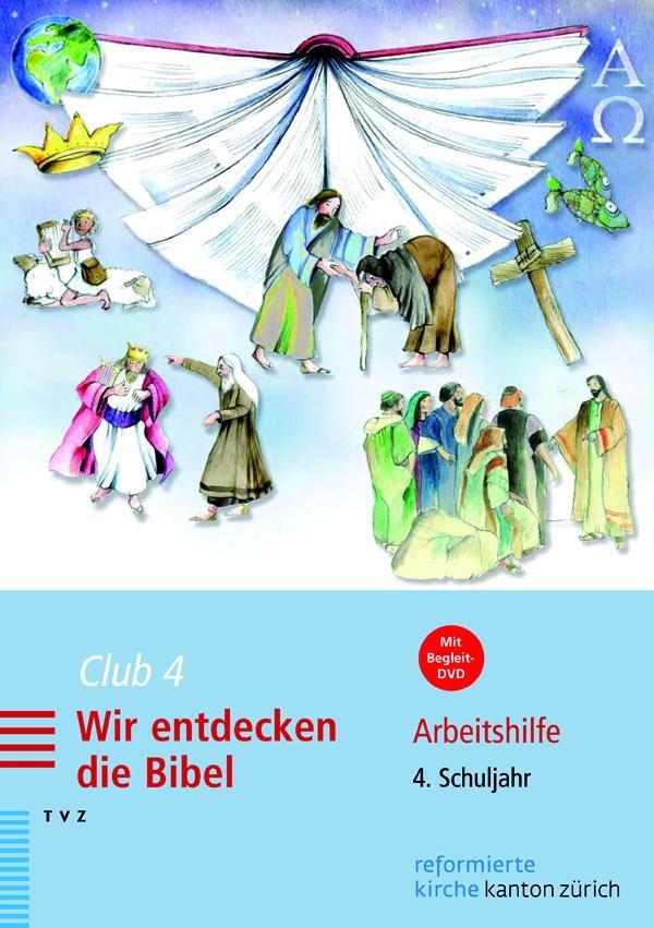 Club 4. Wir entdecken die Bibel