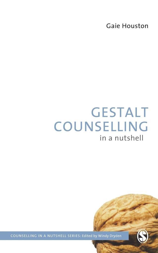 Gestalt Counselling in a Nutshell