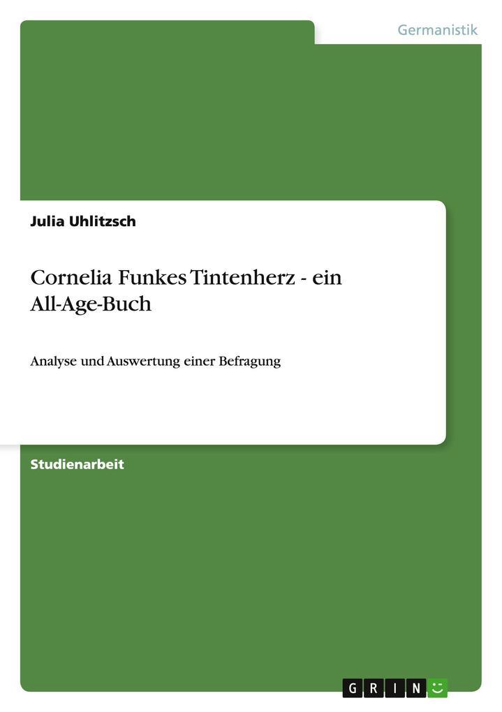 Cornelia Funkes Tintenherz - ein All-Age-Buch