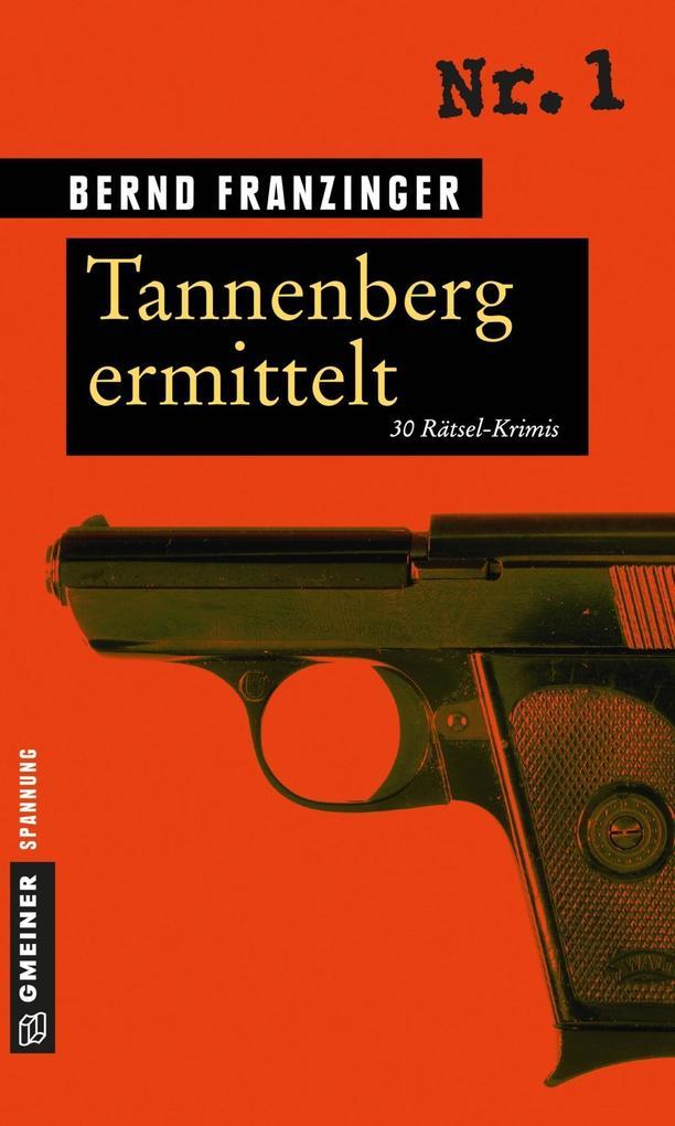 Tannenberg ermittelt