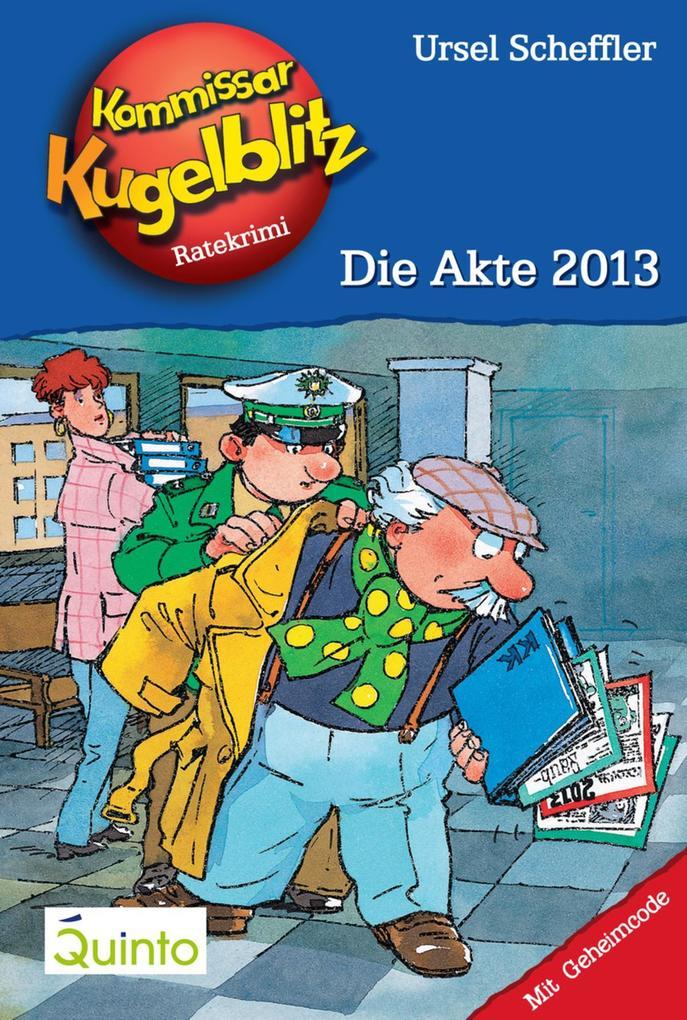 Kommissar Kugelblitz 20. Die Akte 2013