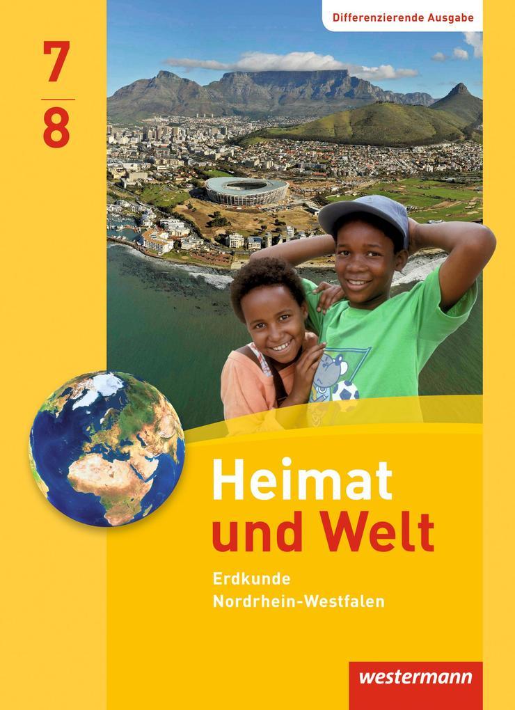 Heimat und Welt 7 / 8. Schulbuch. Nordrhein-Westfalen