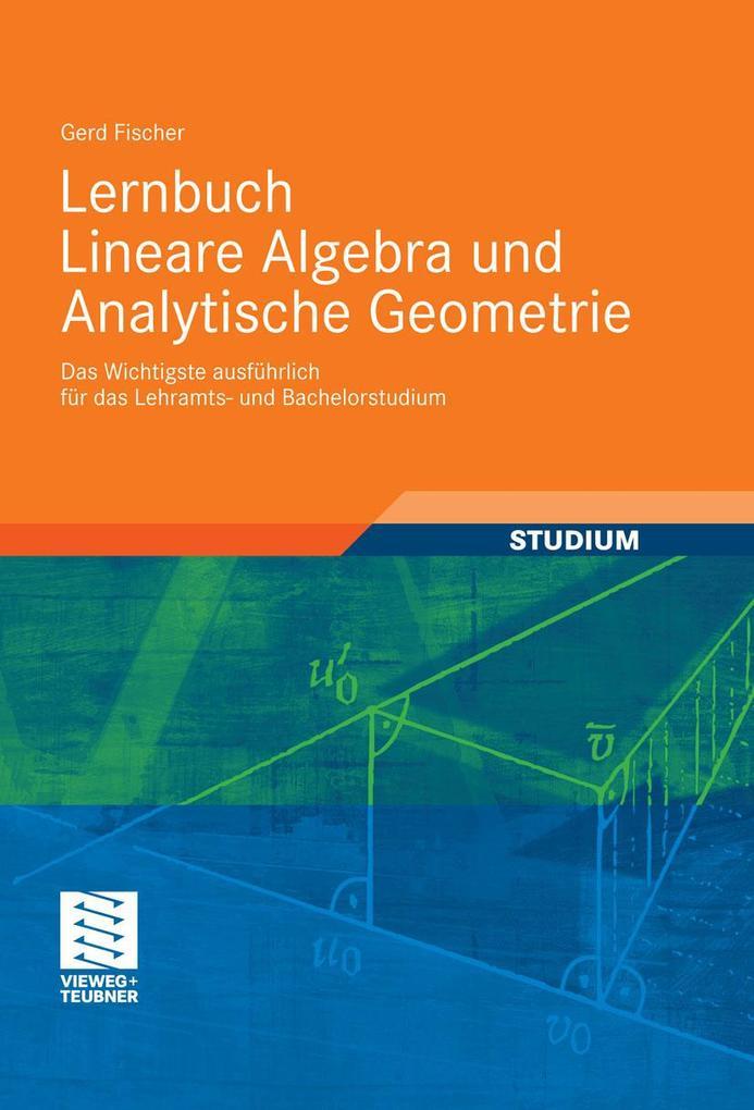 Lernbuch Lineare Algebra und Analytische Geometrie