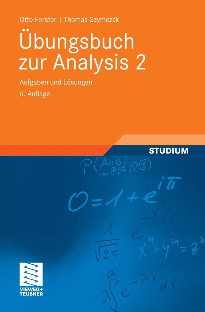 Übungsbuch zur Analysis 2