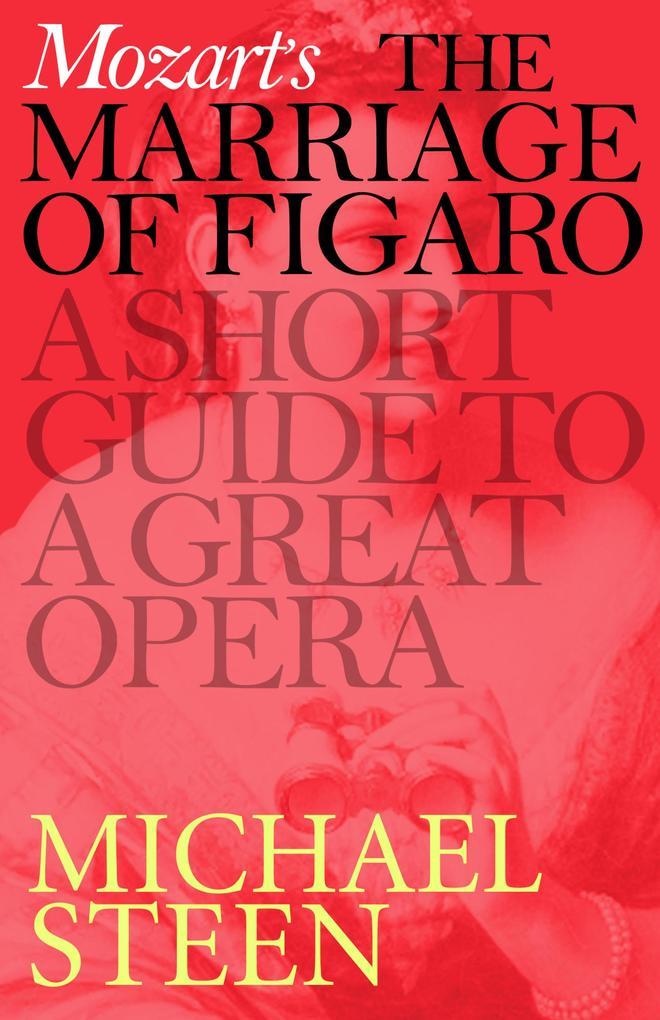 Mozart's Marriage of Figaro