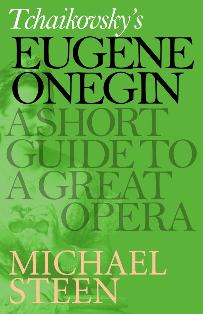 Tchaikovsky's Eugene Onegin