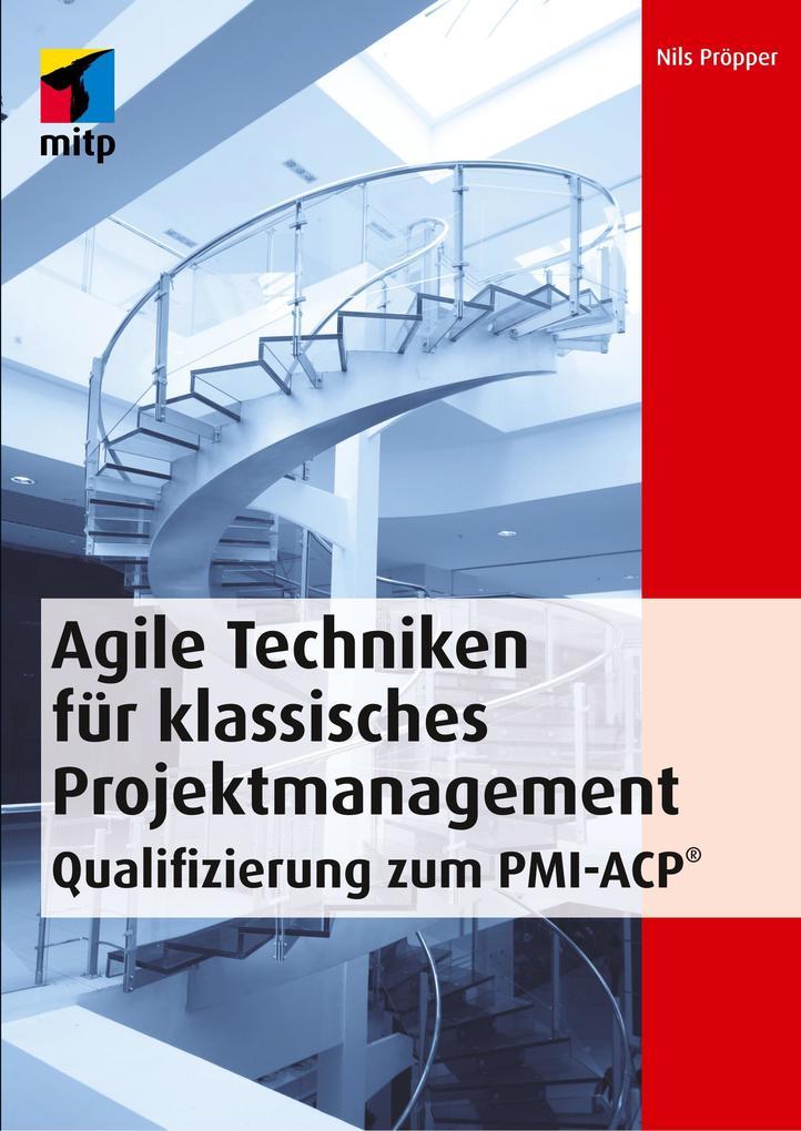 Agile Techniken für klassisches Projektmanagement