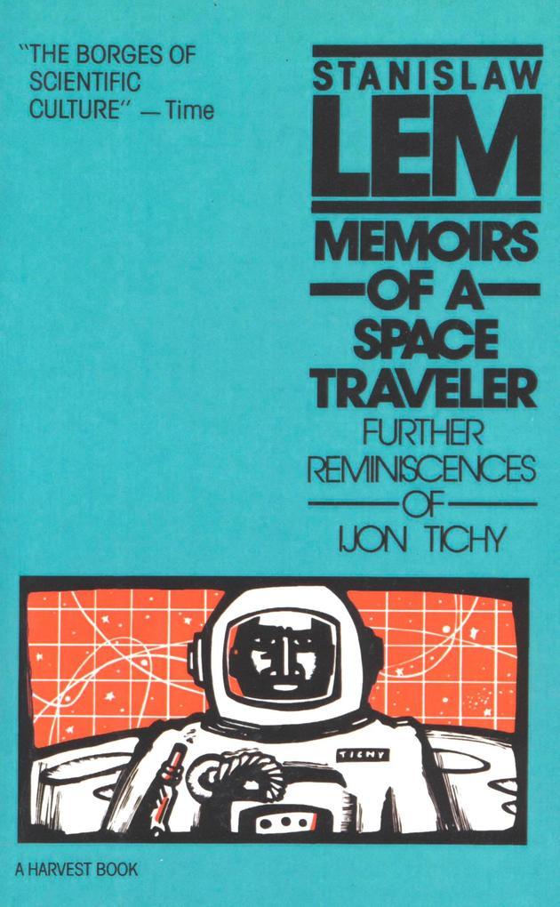 Memoirs of a Space Traveler