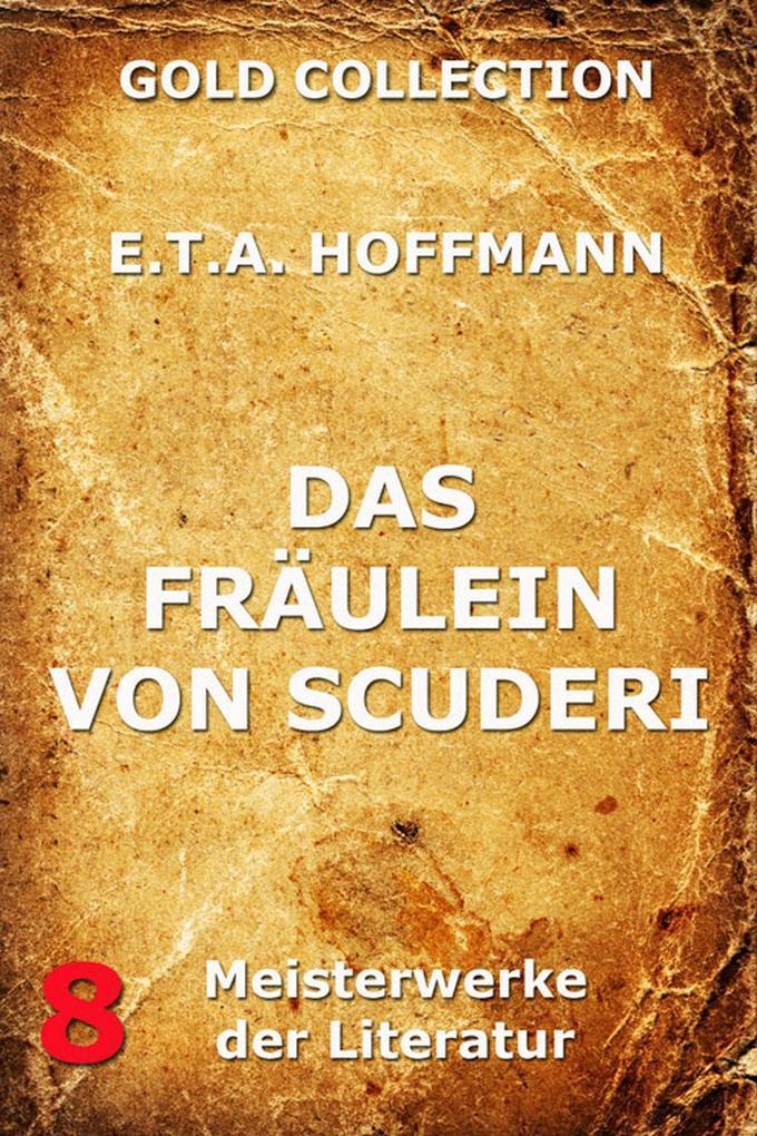 Das Fräulein von Scuderi