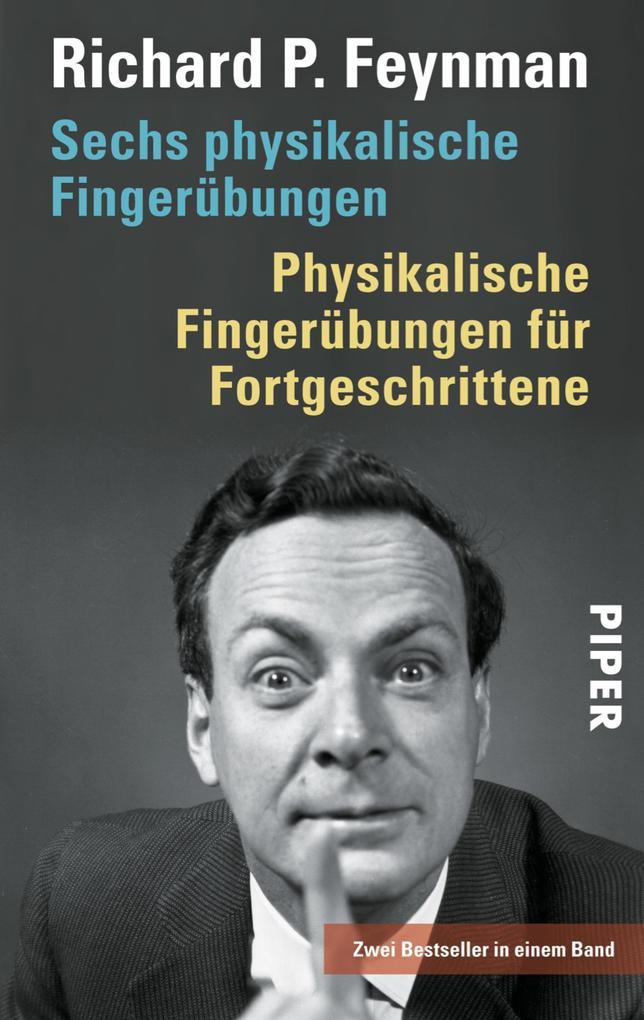 Sechs physikalische Fingerübungen - Physikalische Fingerübungen für Fortgeschrittene