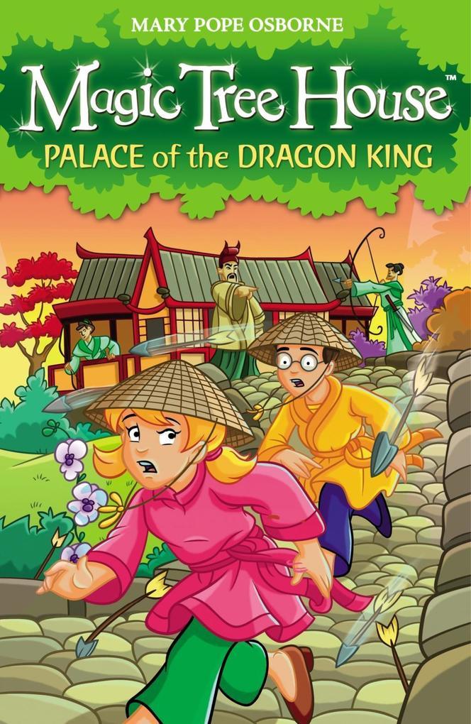 Magic Tree House 14: Palace of the Dragon King