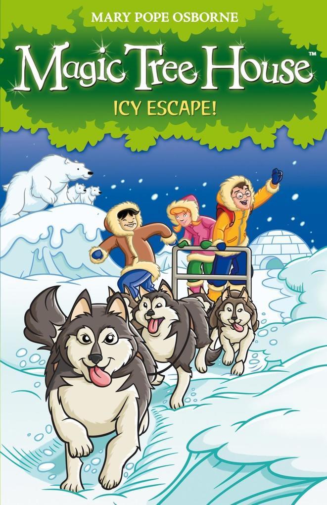 Magic Tree House 12: Icy Escape!