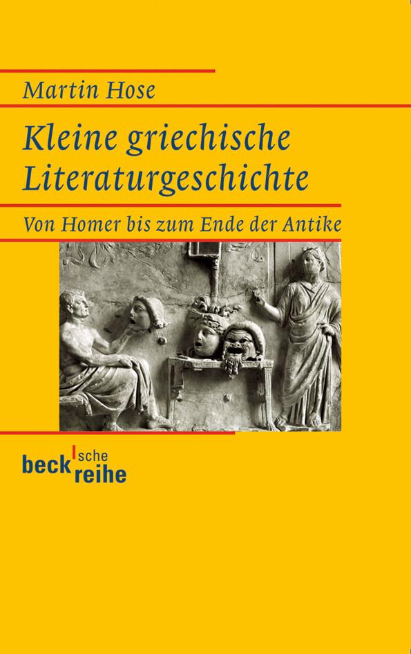 Kleine griechische Literaturgeschichte