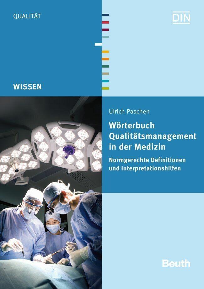 Wörterbuch Qualitätsmanagement in der Medizin