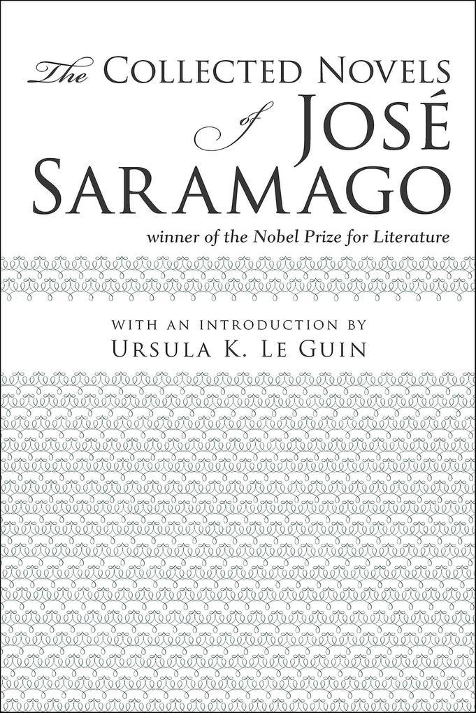 The Collected Novels of Josè Saramago