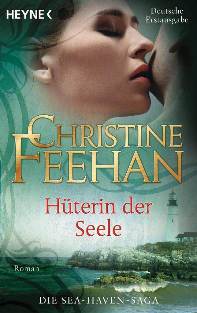 Hüterin der Seele - Die Sea-Haven-Saga 02