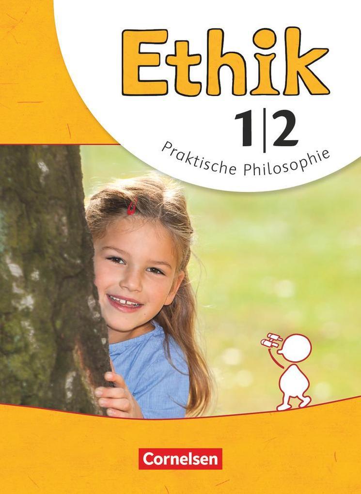 Ethik 1./2. Schuljahr. Schülerbuch Grundschule