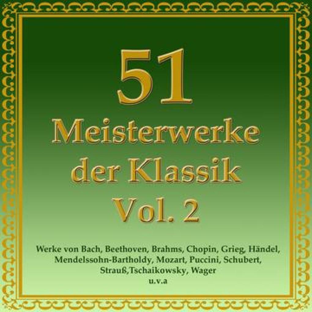 51 Meisterwerke der Klassik Vol. 2