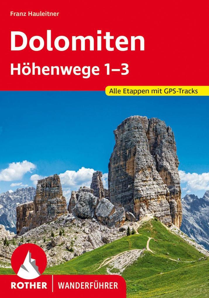 Dolomiten Höhenwege 1-3