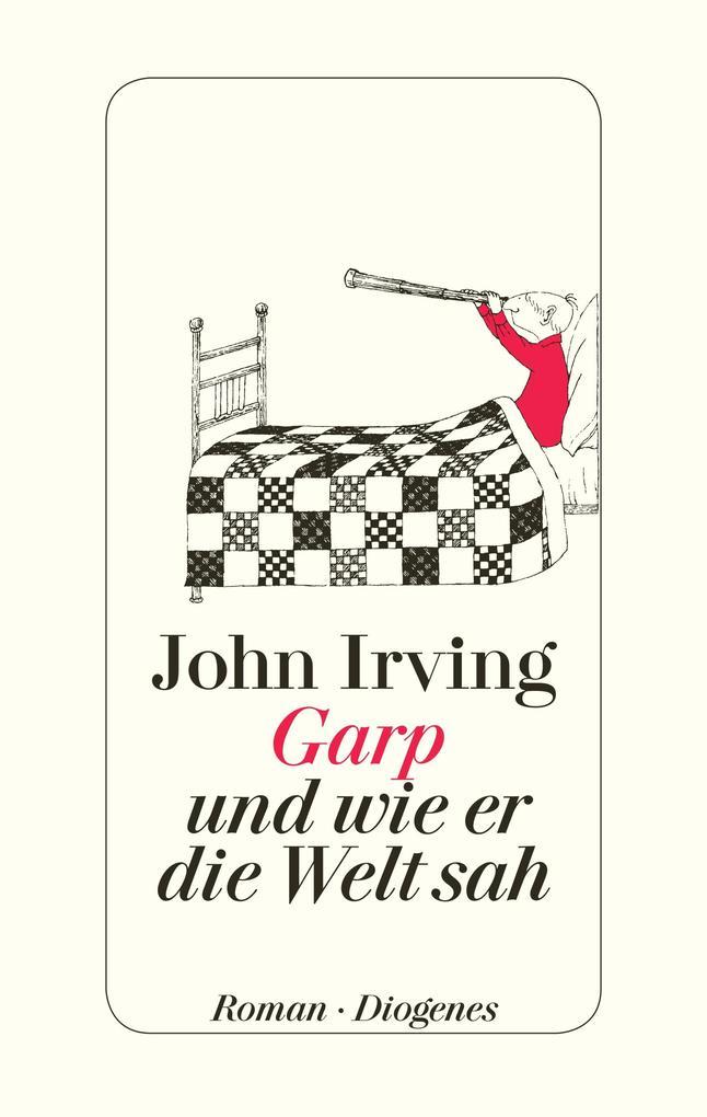 Garp und wie er die Welt sah