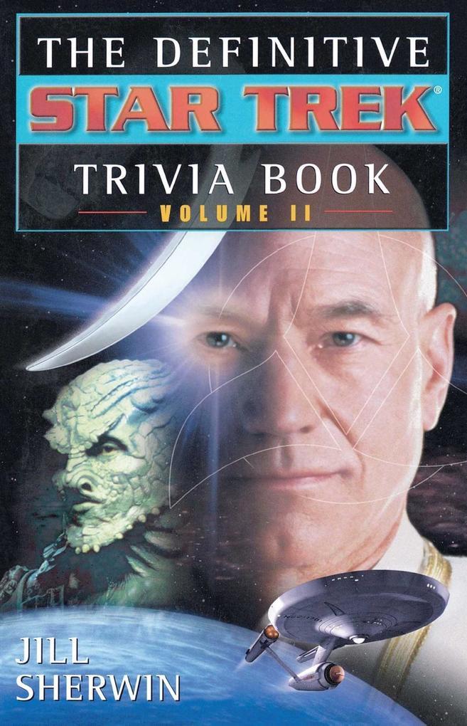 The Definitive Star Trek Trivia Book, Volume II