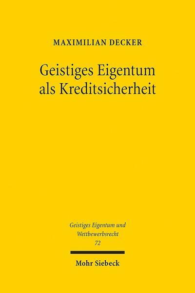 Geistiges Eigentum als Kreditsicherheit