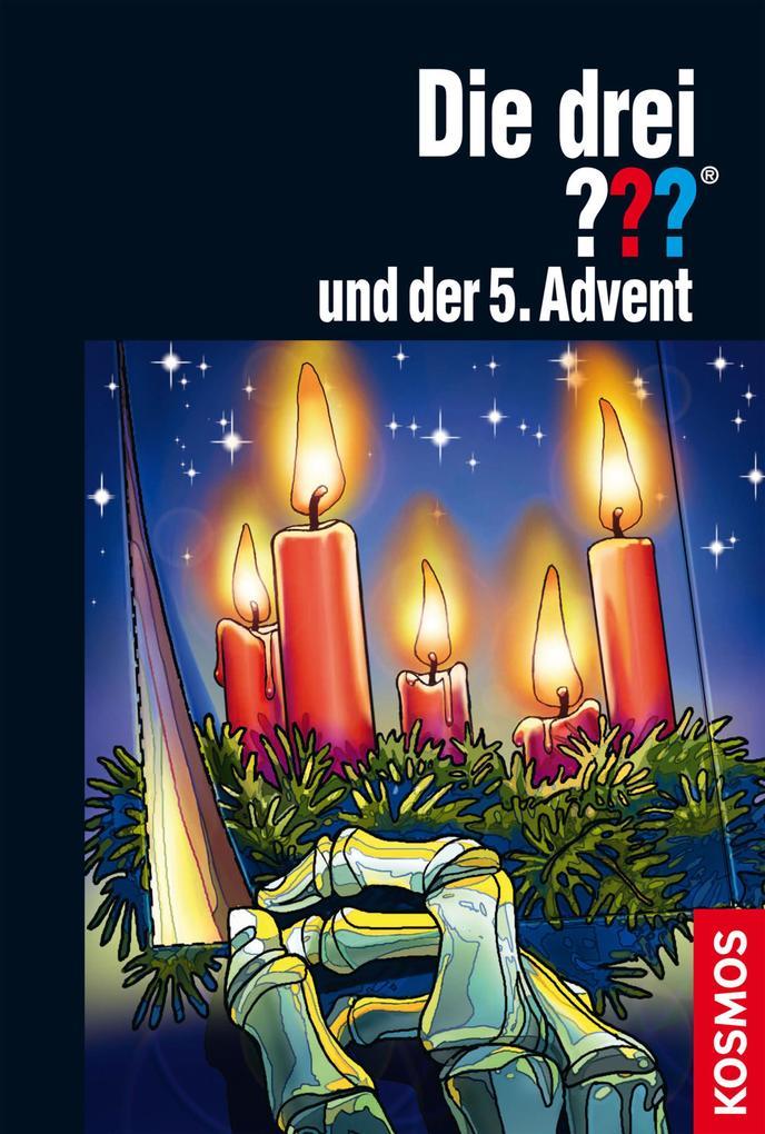 Die drei ??? und der 5. Advent (drei Fragezeichen)