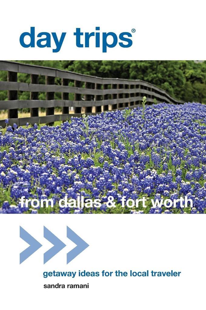 Day Trips® from Dallas & Fort Worth