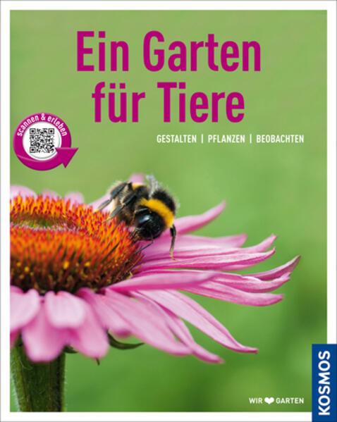 Ein Garten für Tiere (Mein Garten)