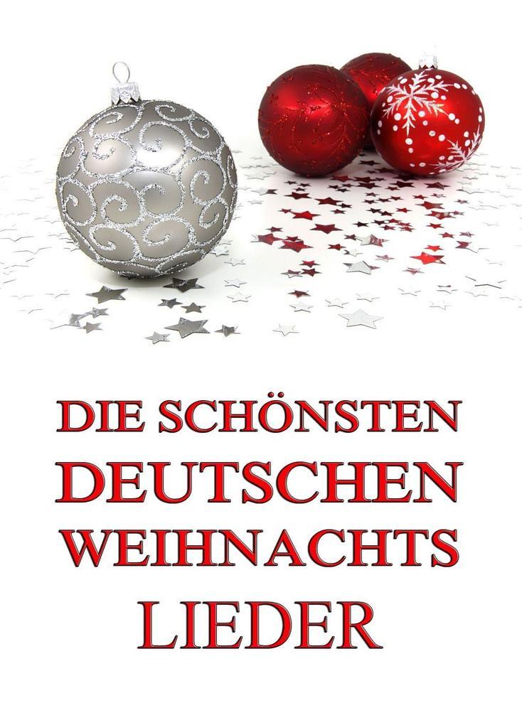 Die schönsten deutschen Weihnachtslieder