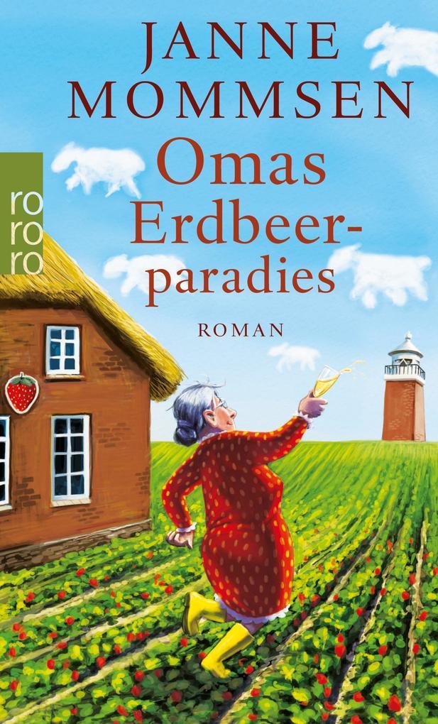 Omas Erdbeerparadies