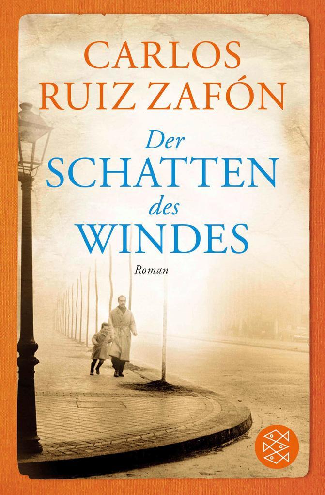 2. Carlos Ruiz Zafón: Der Schatten des Windes