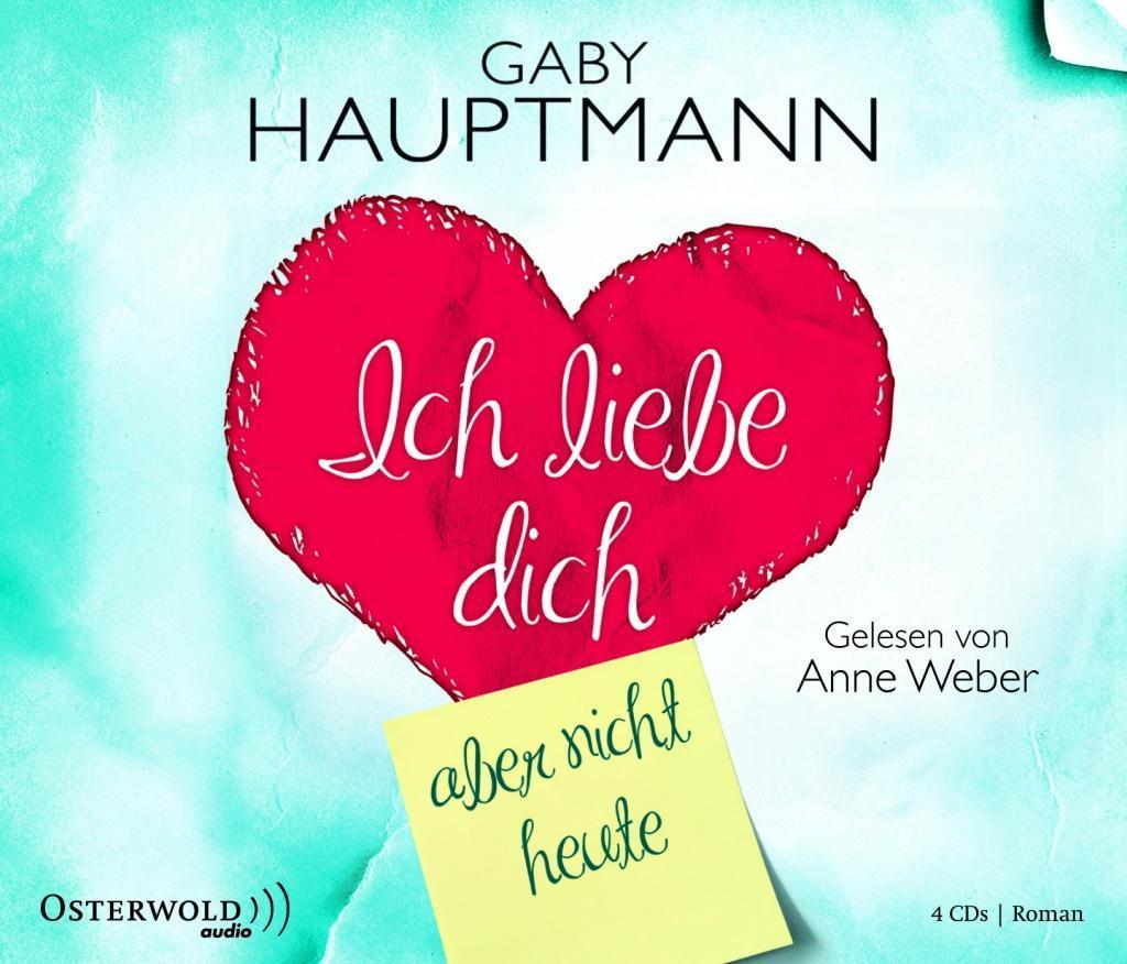 Ich liebe dich, aber nicht heute, 4 Audio-CD