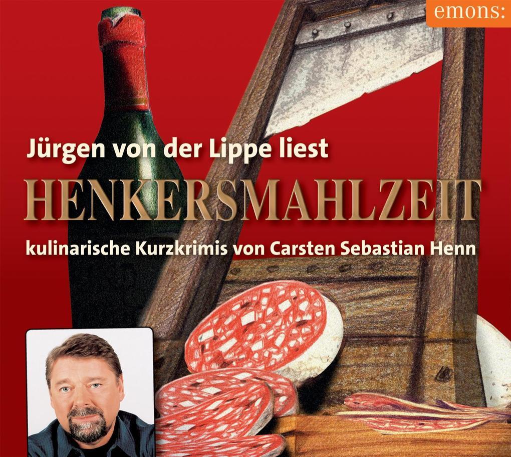 Henkersmahlzeit. 3 CDs