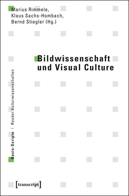 Bildwissenschaft und Visual Culture