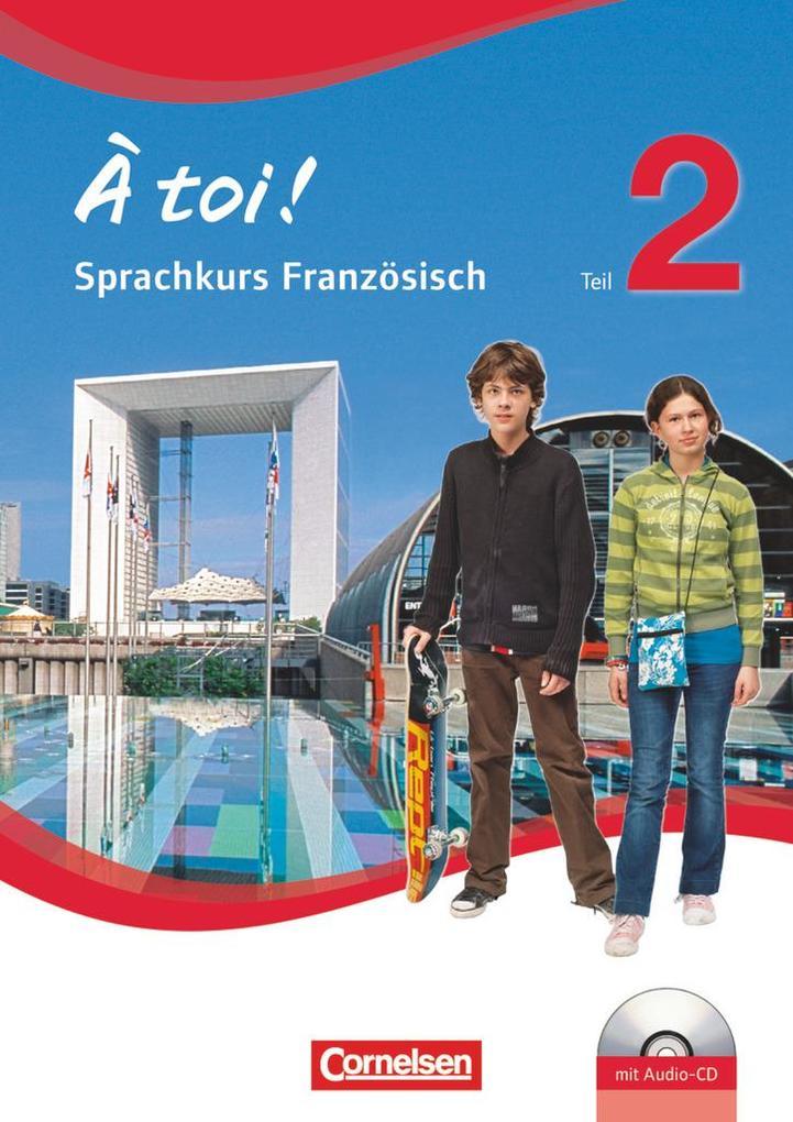 À toi! 6. Schuljahr. Arbeitsheft mit mp3-CD. Sprachkurs Saarland