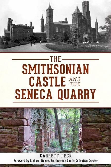 The Smithsonian Castle and the Seneca Quarry