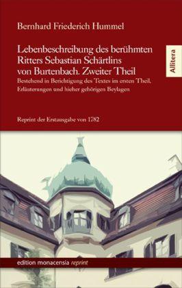 Lebenbeschreibung des berühmten Ritters Sebastian Schärtlins von Burtenbach. Zweiter Theil