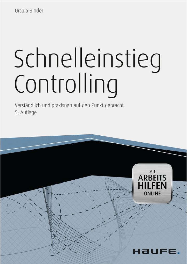 Schnelleinstieg Controlling - mit Arbeitshilfen online