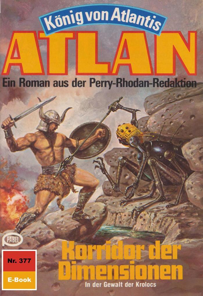 Atlan 377: Korridor der Dimensionen