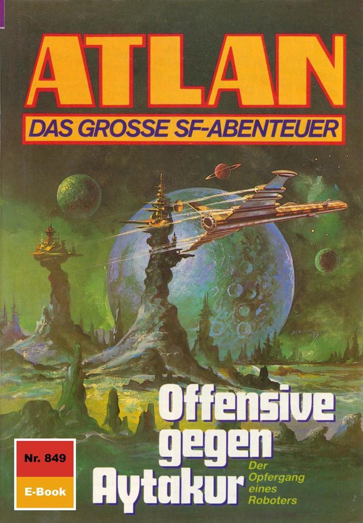 Atlan 849: Offensive gegen Aytakur