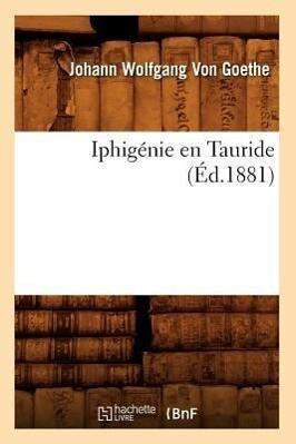 Iphigénie En Tauride (Éd.1881)