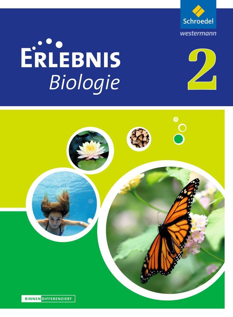 Erlebnis Biologie 2. Schulbuch. Differenzierende Ausgabe. Niedersachsen