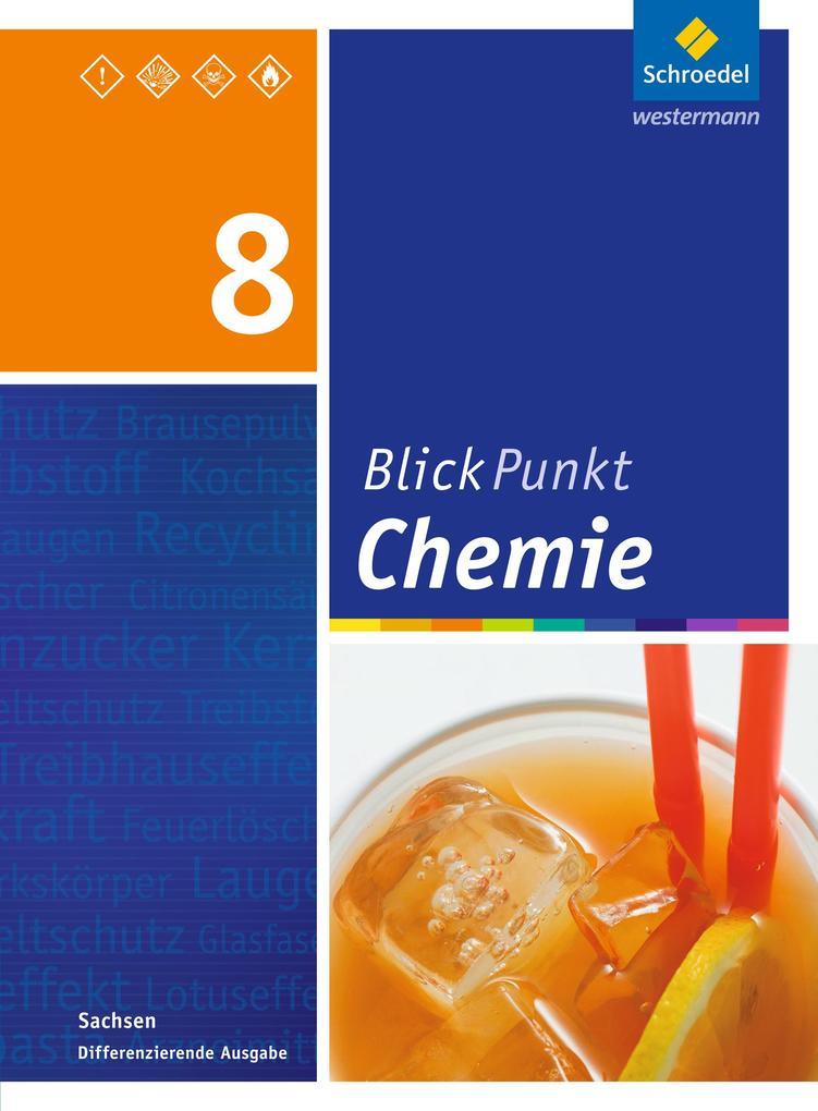 Blickpunkt Chemie 8. Schulbuch. Sachsen