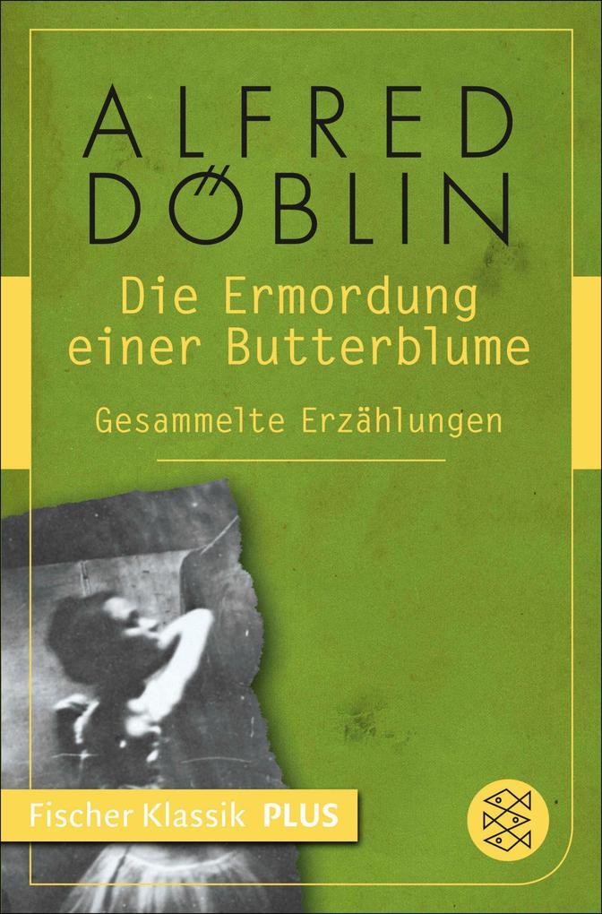 Die Ermordung einer Butterblume