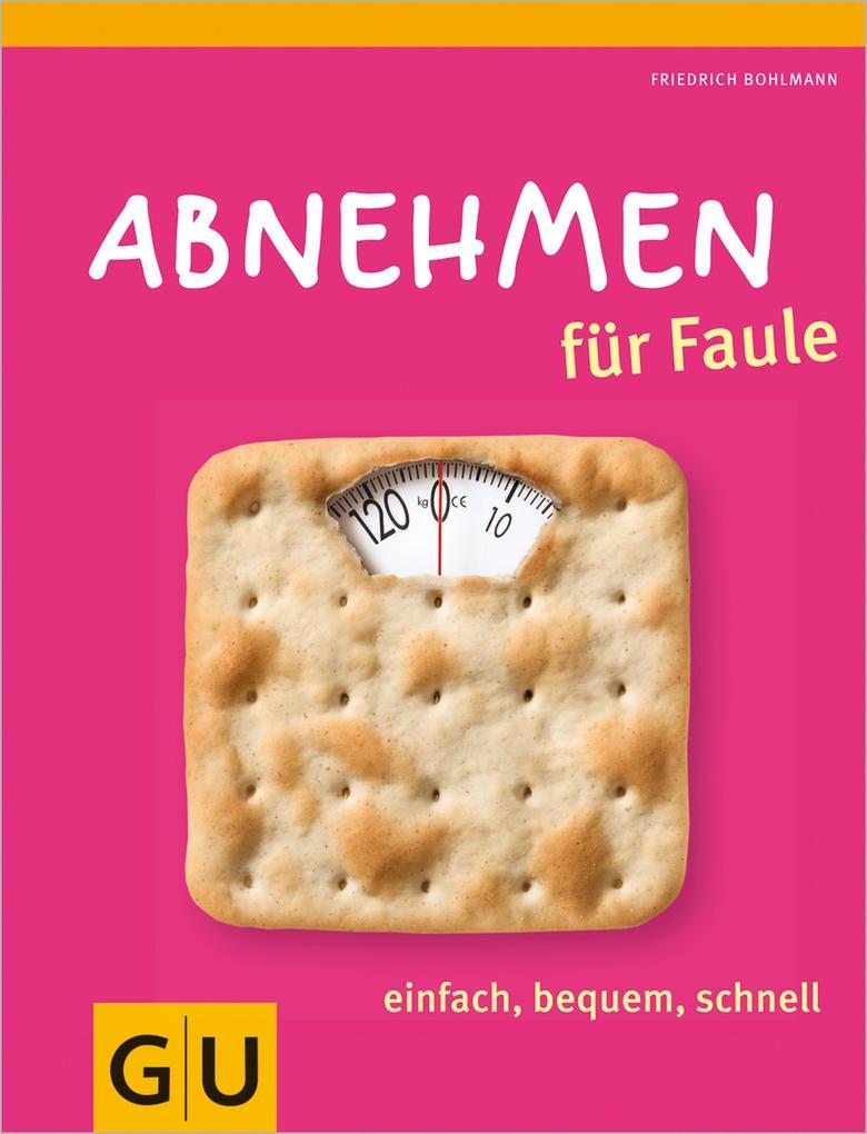 Abnehmen für Faule