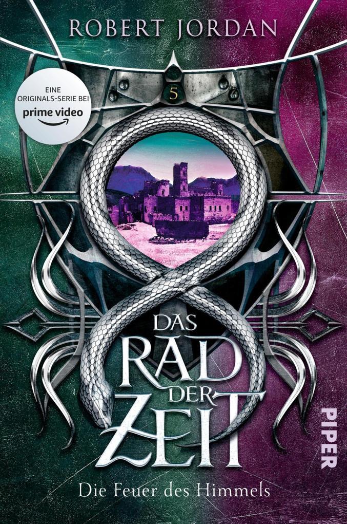 Das Rad der Zeit 05. Die Feuer des Himmels