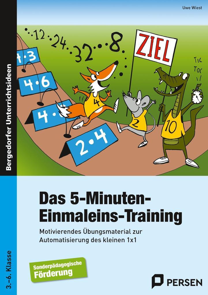 Das 5-Minuten-Einmaleins-Training. SoPäd 3. bis 6. Klasse