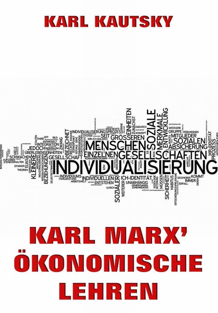 Karl Marx' Ökonomische Lehren