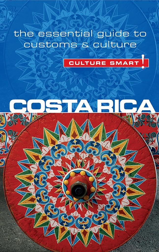 Costa Rica - Culture Smart!